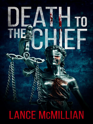 cover image of Death to the Chief